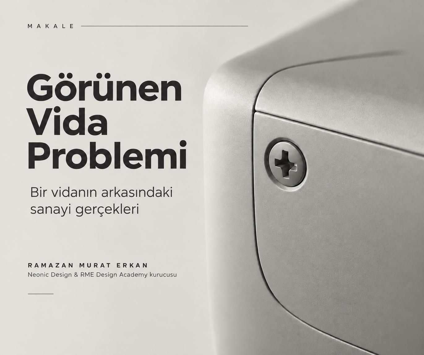 Görünen Vida Problemi